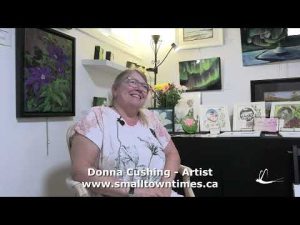 Donna Cushing featured at Art & Soul Gallery; realist in mixed medium exploring water colours next - Small Town Times with Dave Dale